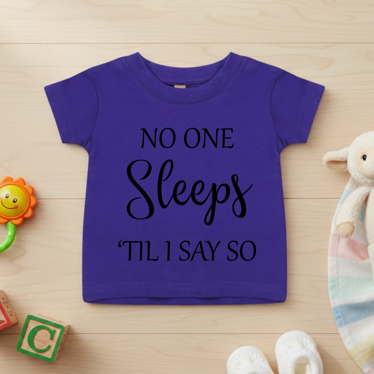 No One Sleeps Till I Say So - Baby T-shirt - Fou Tees