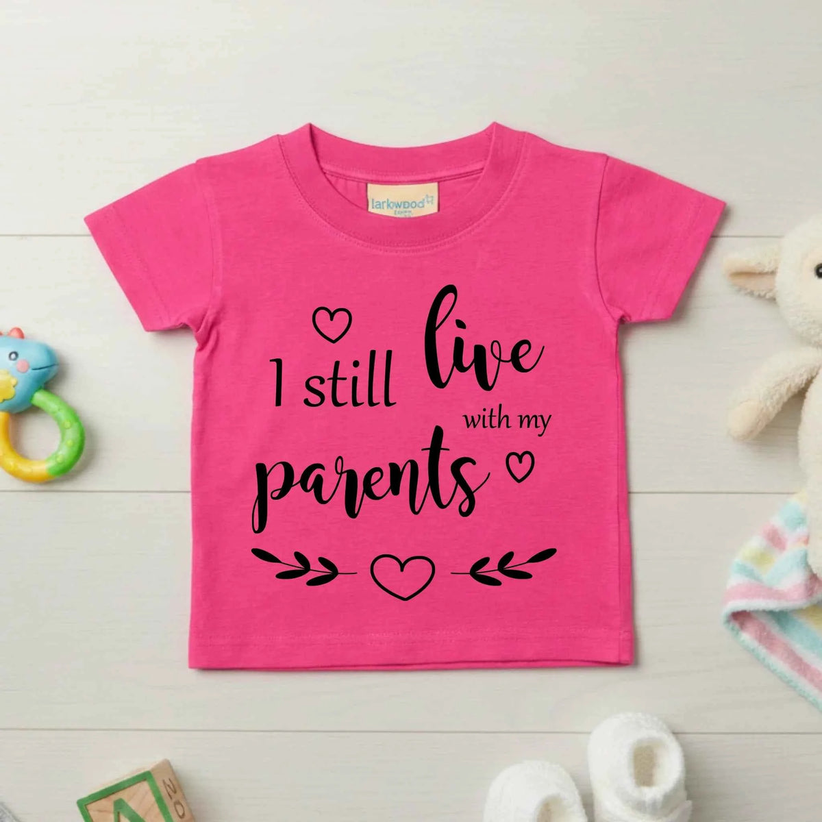 I Still Live With My Parents - Baby T-shirt