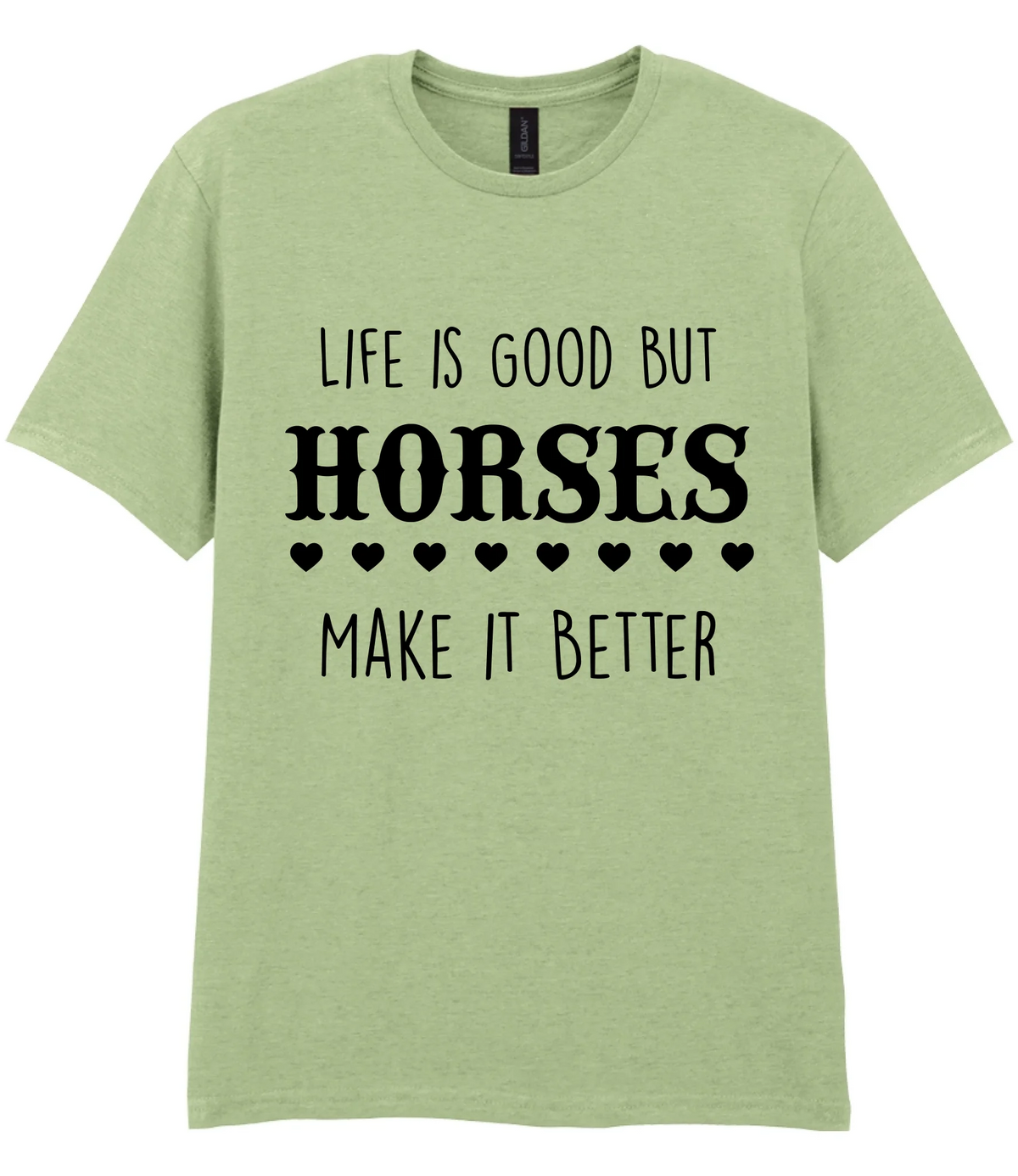 Life is good but horses make it better - T-shirt - Fou Tees
