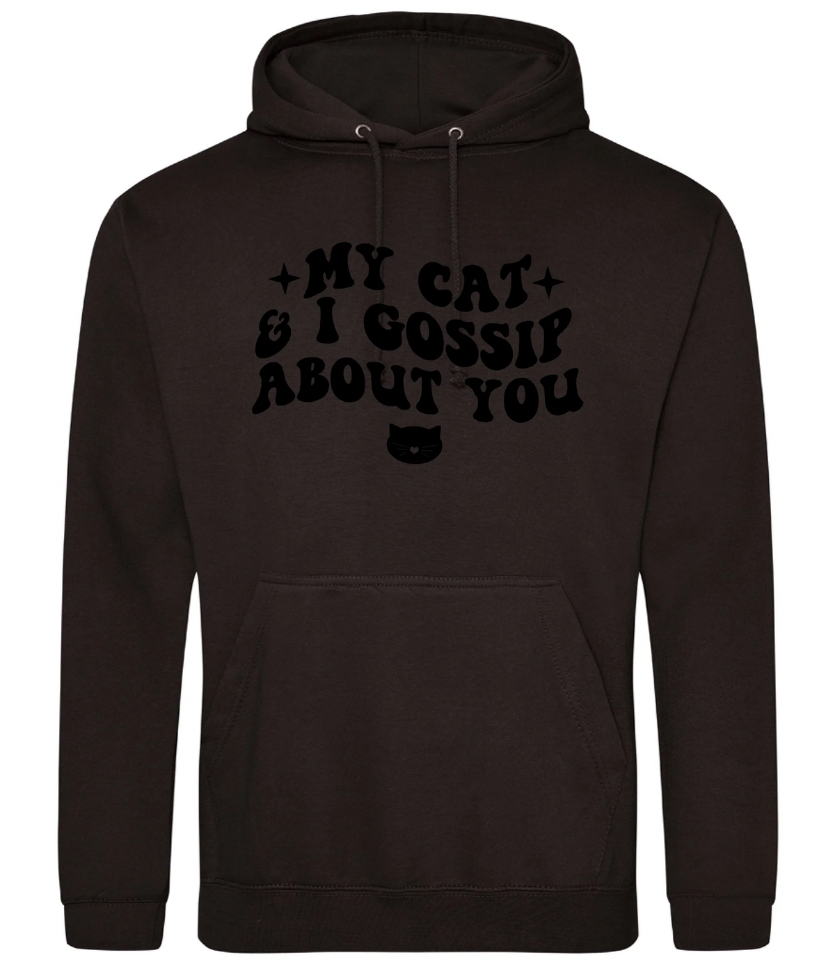 My Cat And I Gossip About You - Hoodie - Fou Tees