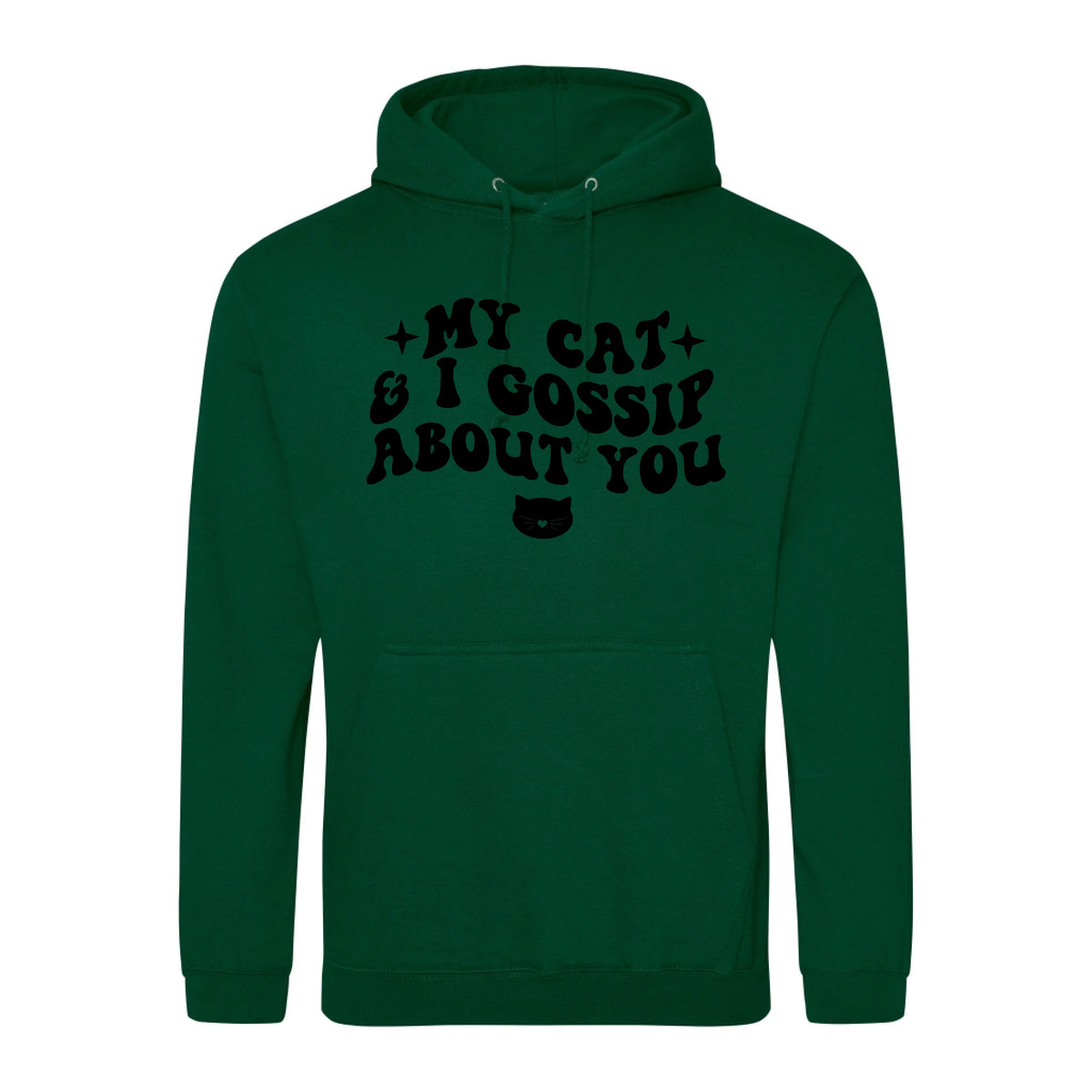 My Cat And I Gossip About You - Hoodie - Fou Tees