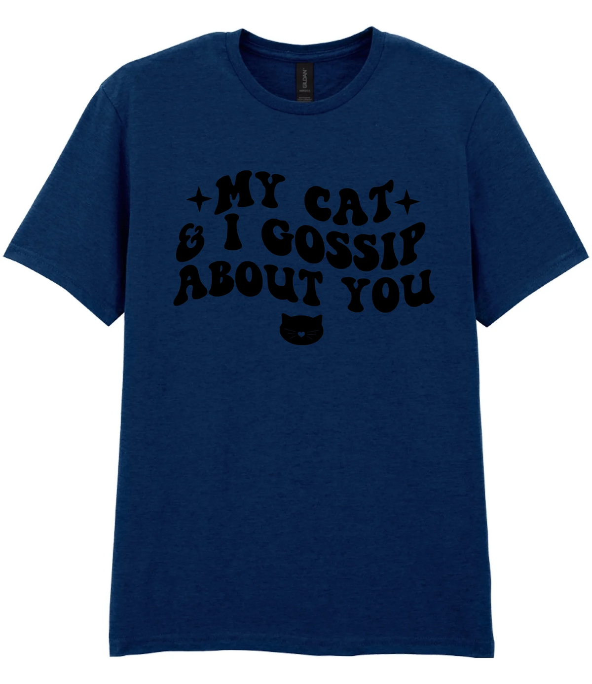 My Cat And I Gossip About You - T-shirt - Fou Tees
