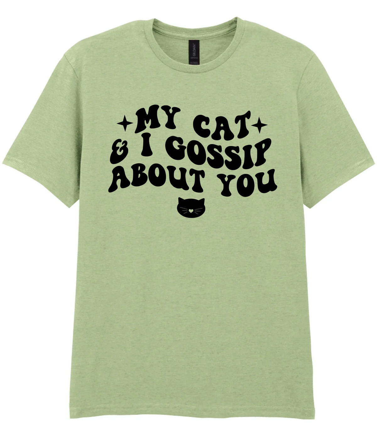 My Cat And I Gossip About You - T-shirt - Fou Tees