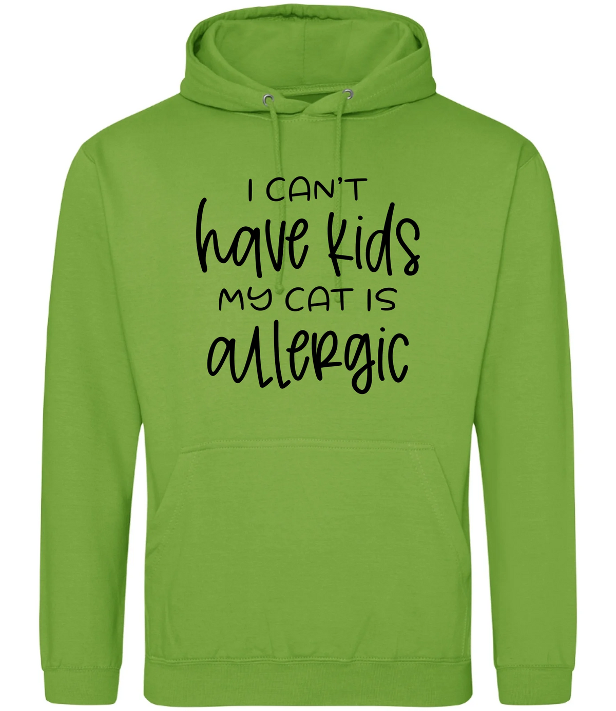 I can't have kids my cat is allergic - Hoodie - Fou Tees