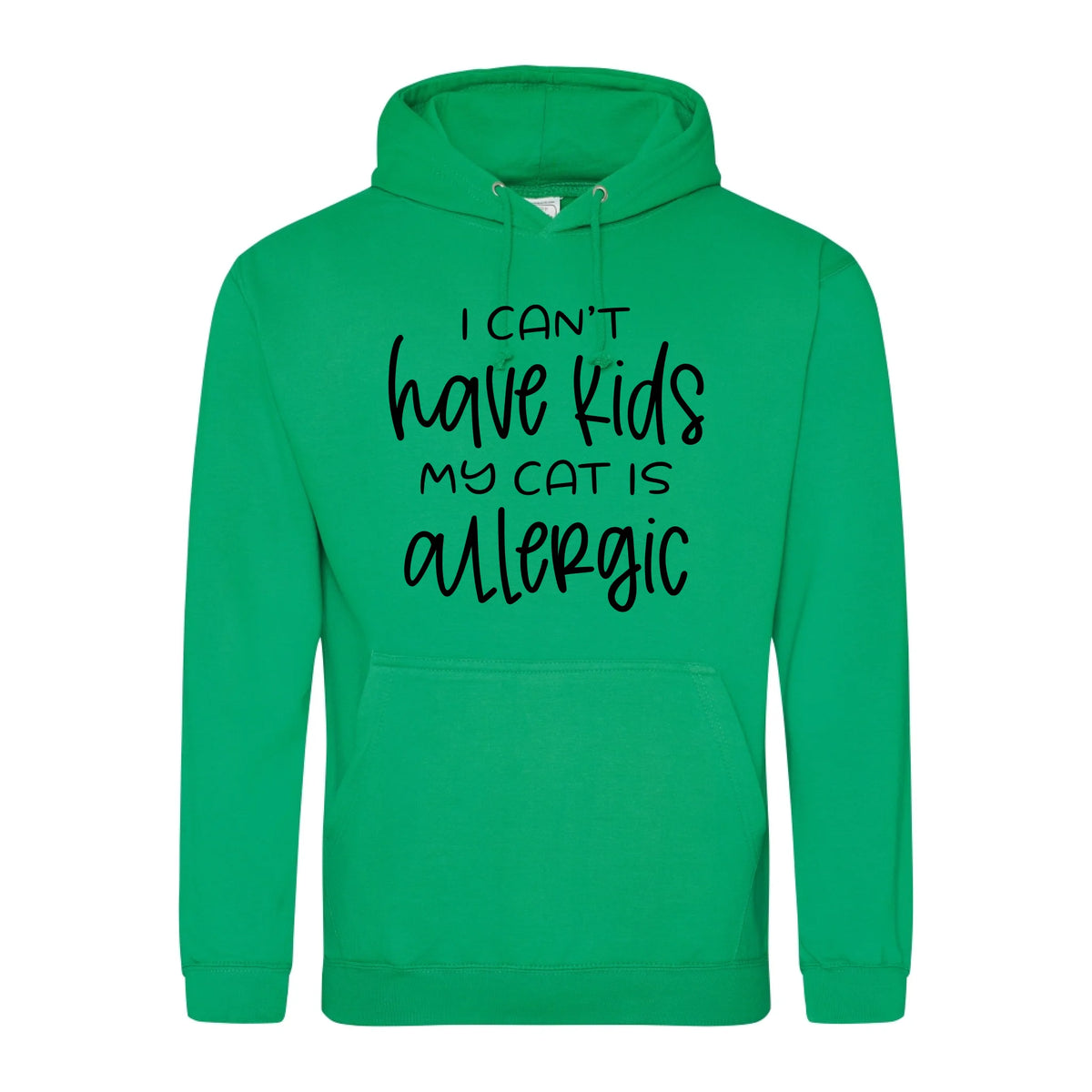 I can't have kids my cat is allergic - Hoodie - Fou Tees