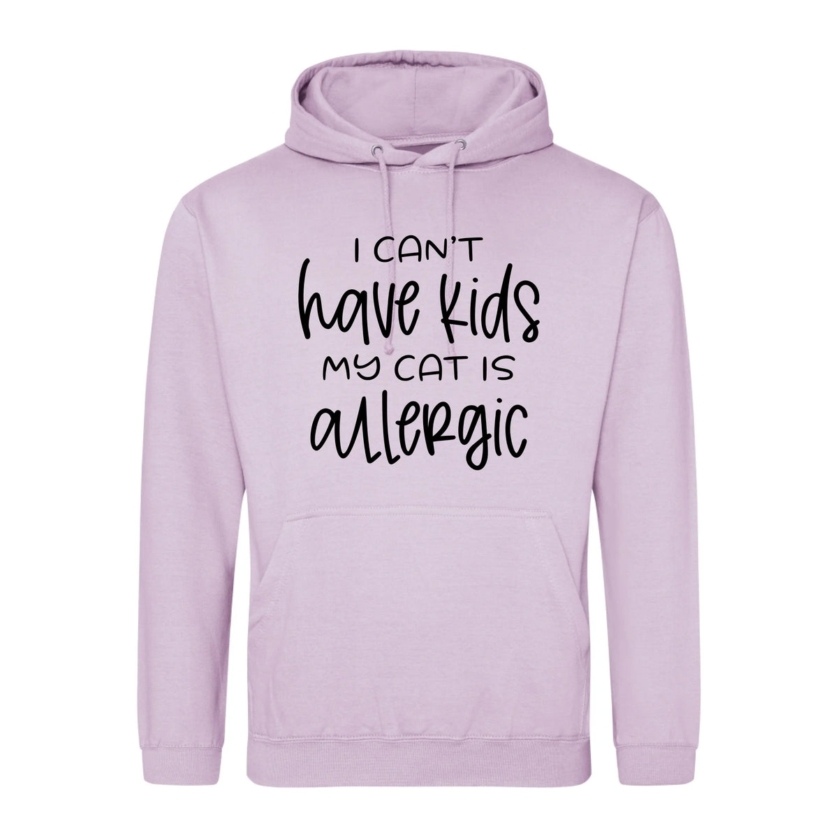 I can't have kids my cat is allergic - Hoodie - Fou Tees
