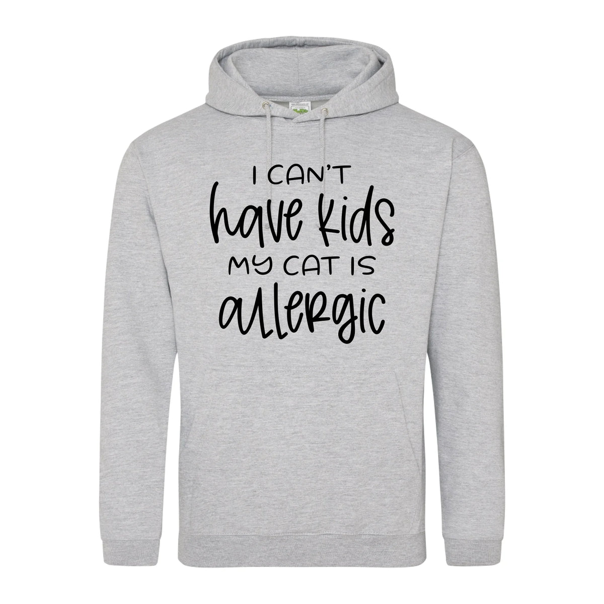 I can't have kids my cat is allergic - Hoodie - Fou Tees