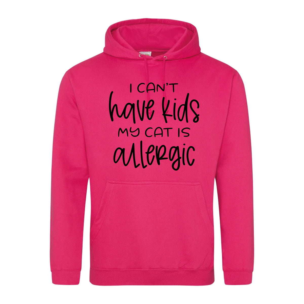 I can't have kids my cat is allergic - Hoodie - Fou Tees