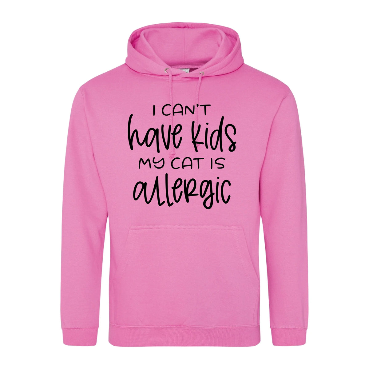 I can't have kids my cat is allergic - Hoodie - Fou Tees