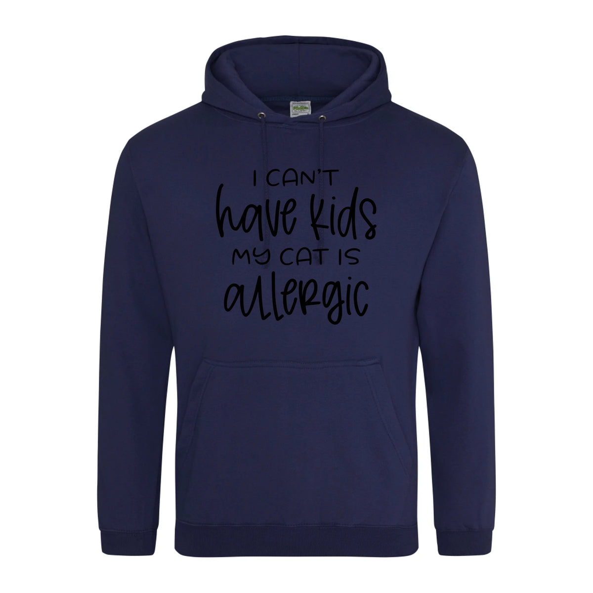 I can't have kids my cat is allergic - Hoodie - Fou Tees