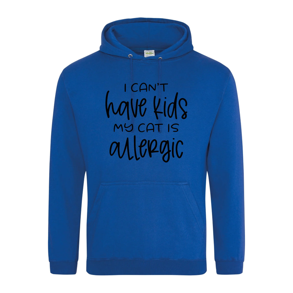 I can't have kids my cat is allergic - Hoodie - Fou Tees