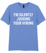 I'm Silently Judging Your Wiring - T-shirt - Fou Tees