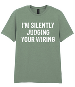 I'm Silently Judging Your Wiring - T-shirt - Fou Tees