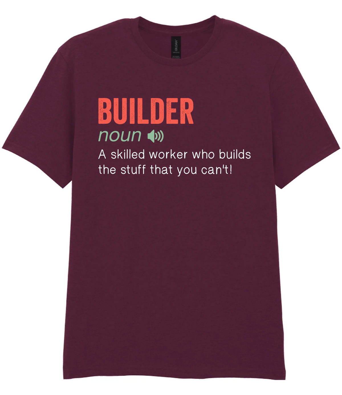 Builder - T-shirt - Fou Tees