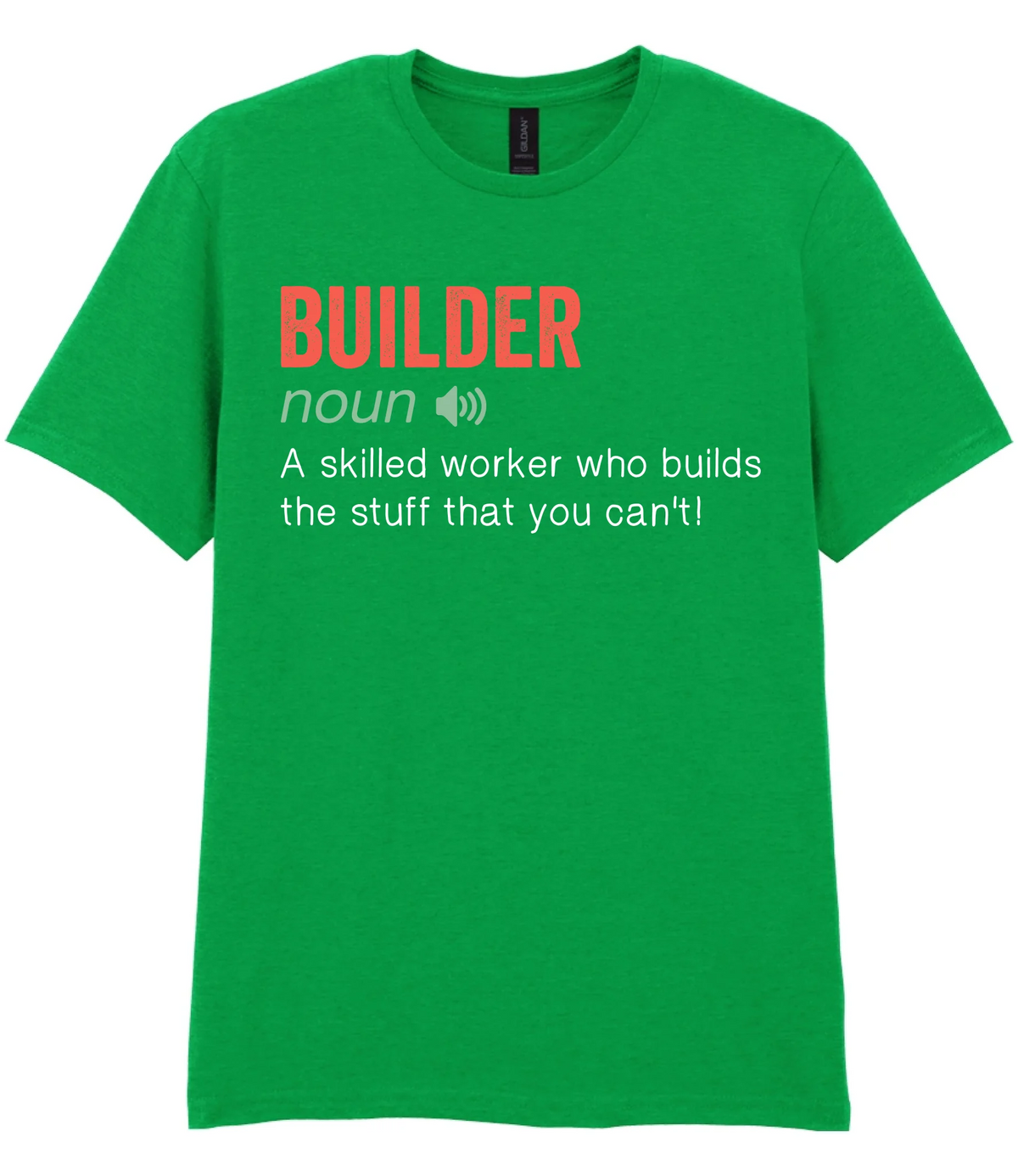 Builder - T-shirt - Fou Tees