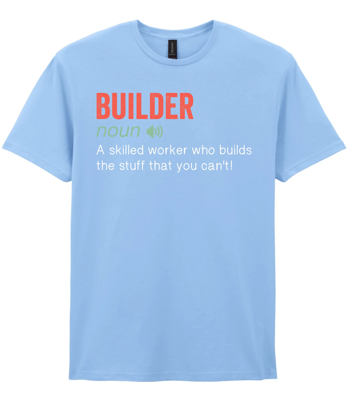 Builder - T-shirt - Fou Tees