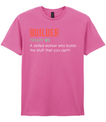 Builder - T-shirt - Fou Tees
