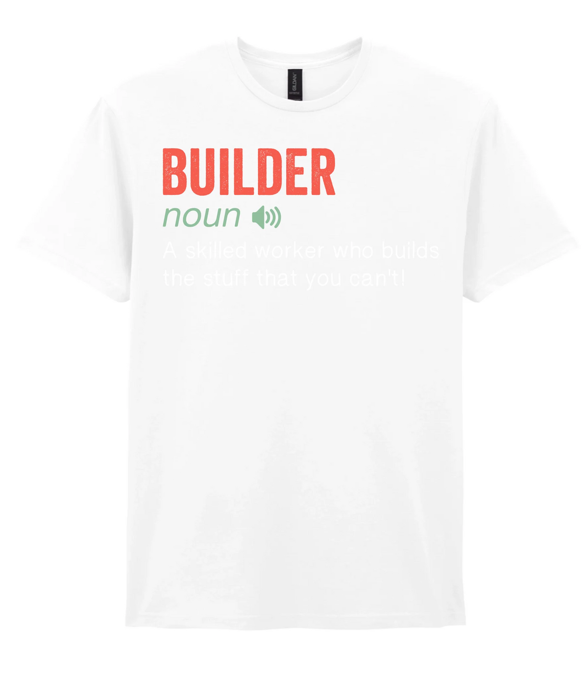 Builder - T-shirt - Fou Tees