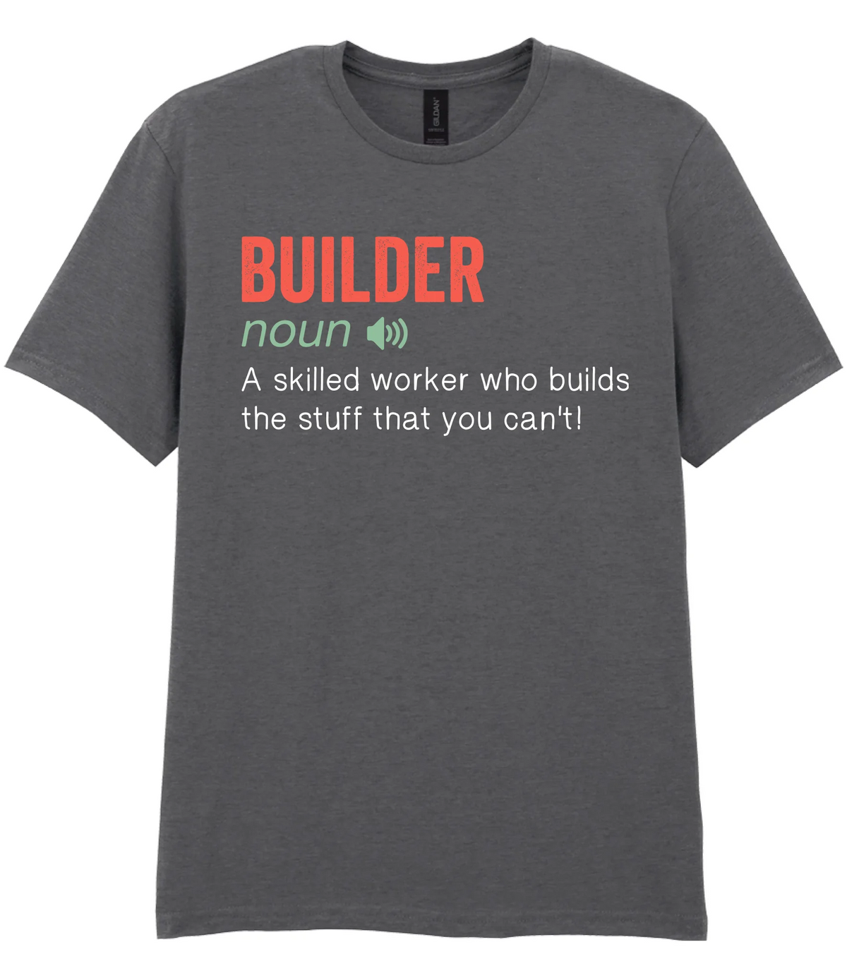 Builder - T-shirt - Fou Tees