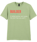 Builder - T-shirt - Fou Tees