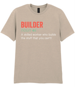 Builder - T-shirt - Fou Tees