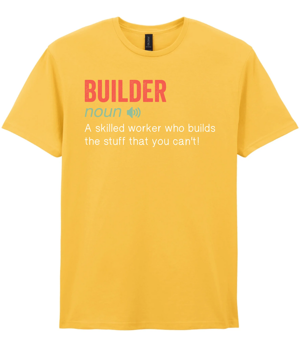 Builder - T-shirt - Fou Tees