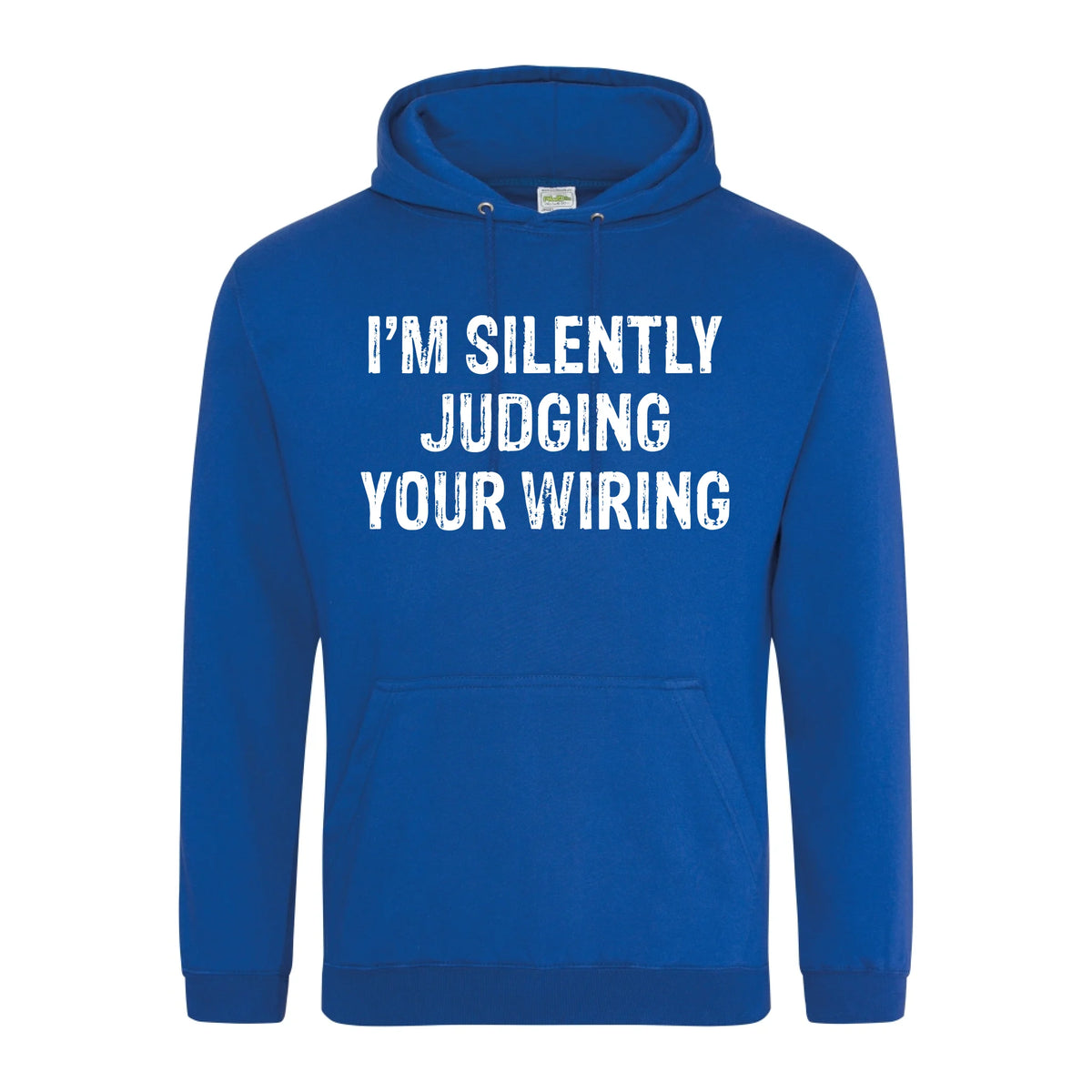 I'm Silently Judging Your Wiring - Hoodie - Fou Tees
