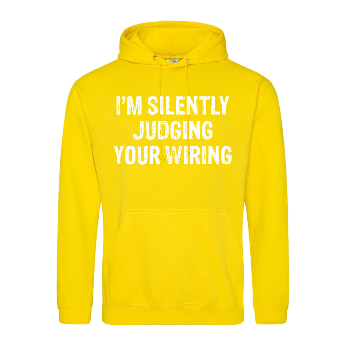I'm Silently Judging Your Wiring - Hoodie - Fou Tees