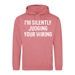 I'm Silently Judging Your Wiring - Hoodie - Fou Tees
