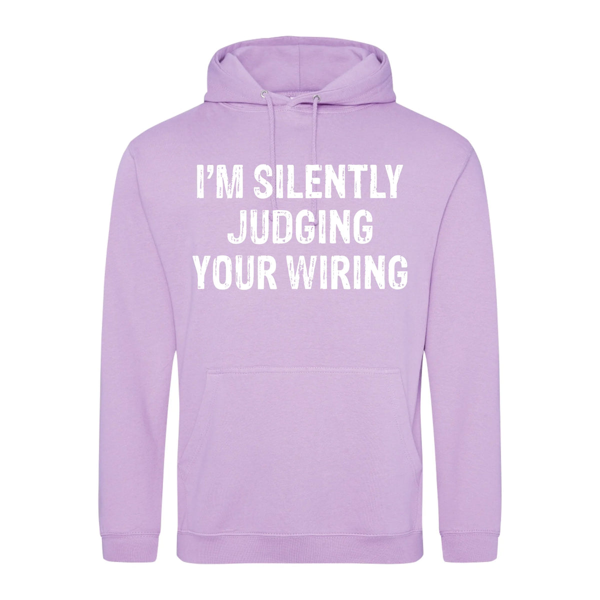 I'm Silently Judging Your Wiring - Hoodie - Fou Tees