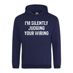 I'm Silently Judging Your Wiring - Hoodie - Fou Tees