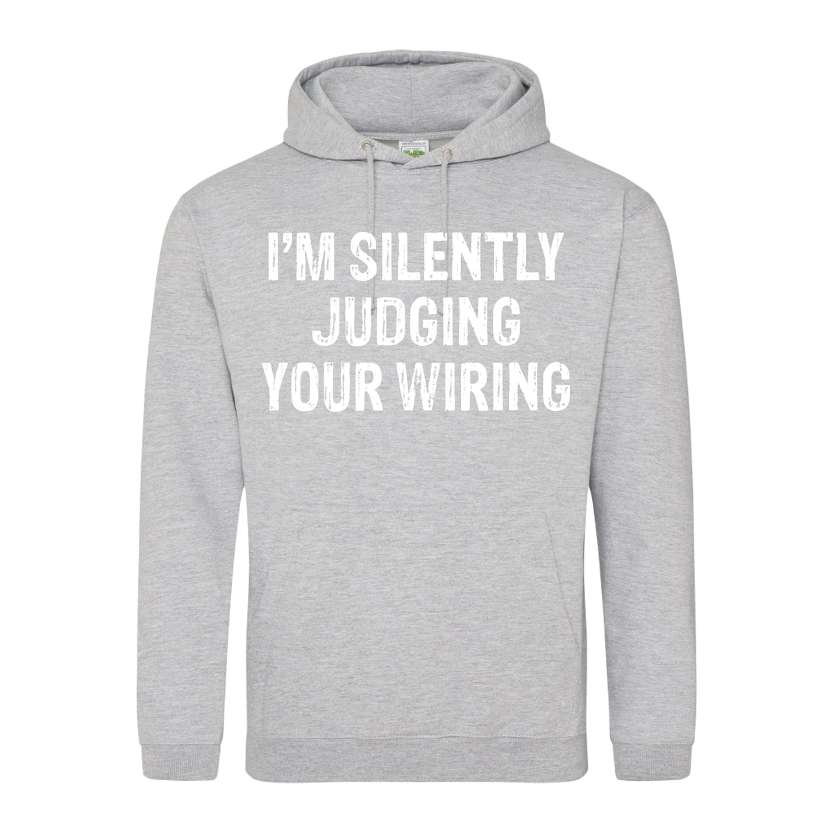 I'm Silently Judging Your Wiring - Hoodie - Fou Tees