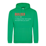 Builder - Hoodie - Fou Tees