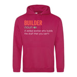 Builder - Hoodie - Fou Tees