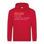 Builder - Hoodie - Fou Tees