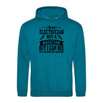 I'm An Electrician Not A Magician But i Can See Why You might get Confused - Hoodie - Fou Tees