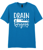 Drain Surgeon T-Shirt
