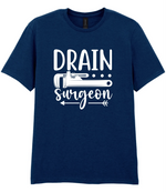 Drain Surgeon T-Shirt