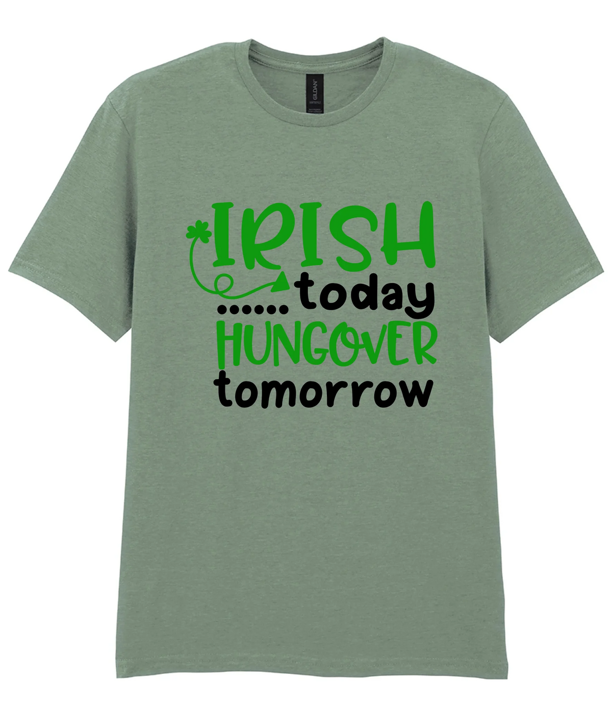 Irish Today Hungover Tomorrow- T-shirt - Fou Tees