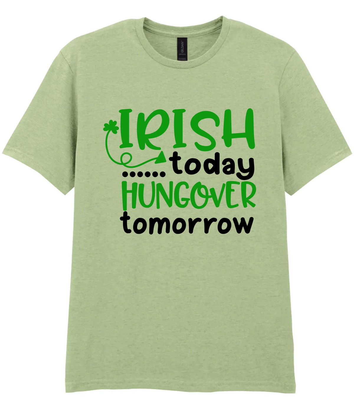 Irish Today Hungover Tomorrow- T-shirt - Fou Tees