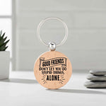 Good Friends Don't Let You Do Stupid Things Alone - Circle Keyring