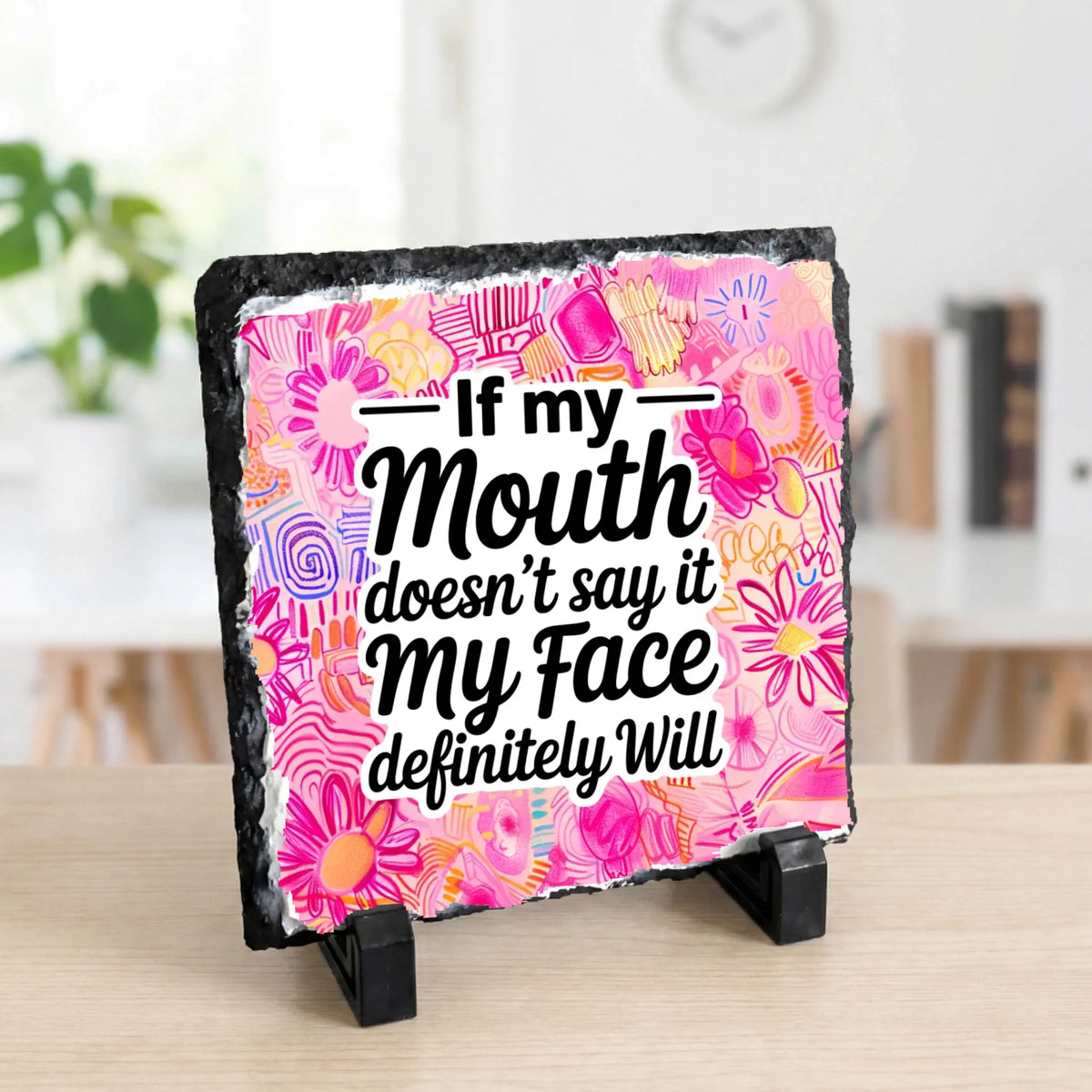 If My Mouth Doesn't Say It My Face Will - Slate