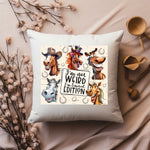 I'm Not Weird - Cushion