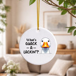 What's Quack a Lackin - Ceramic Decoration
