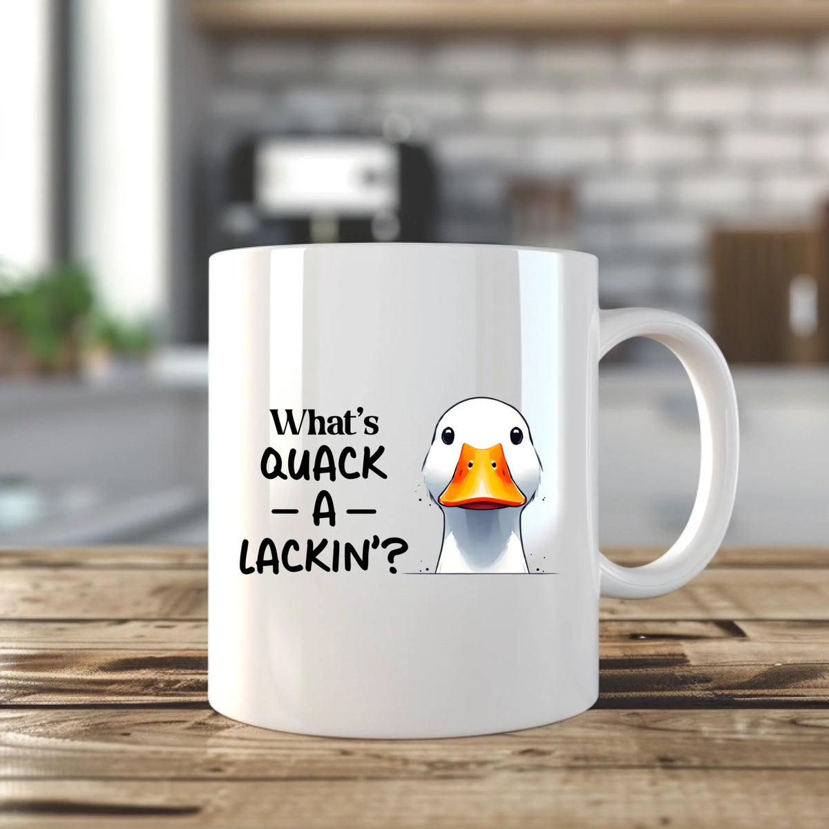What's Quack a Lackin - Mug