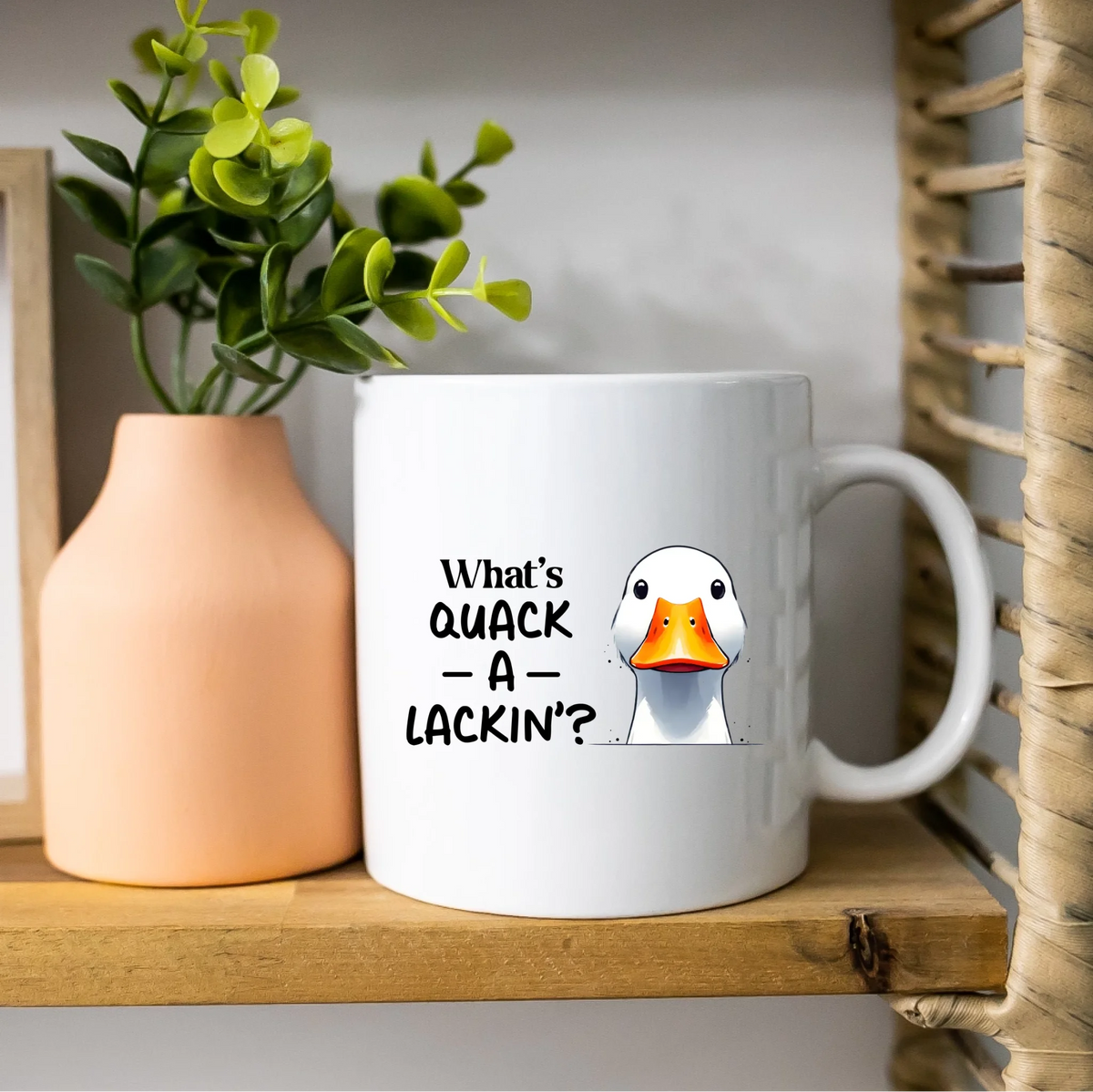 What's Quack a Lackin - Mug