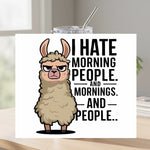 I Hate Morning People - Tumbler