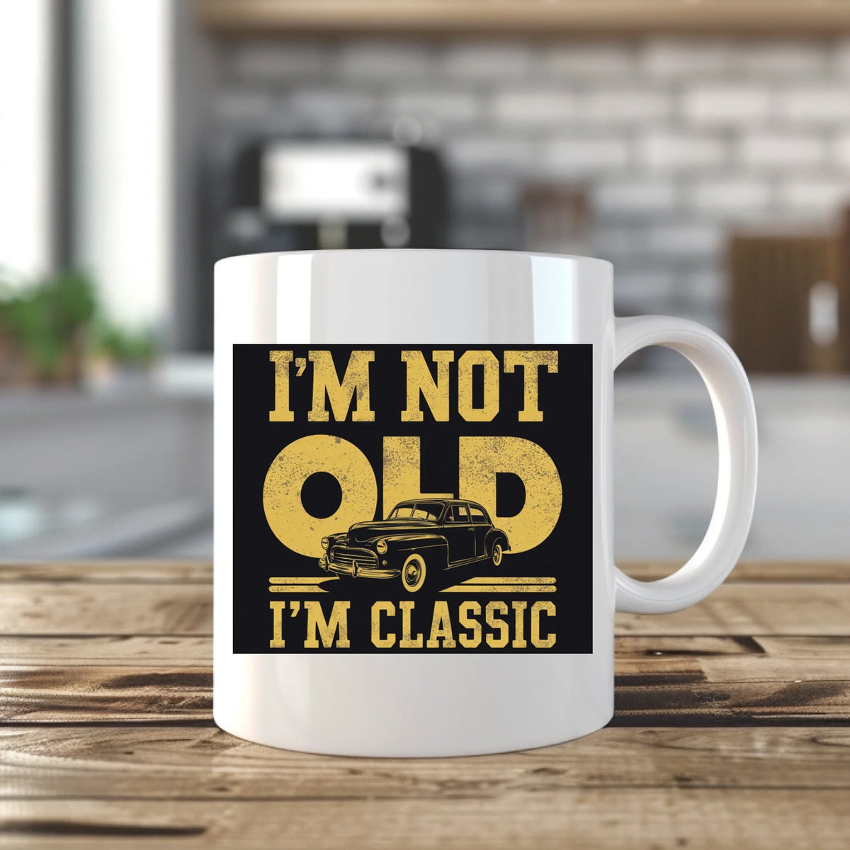 I'm Not Old I'm Classic - Mug