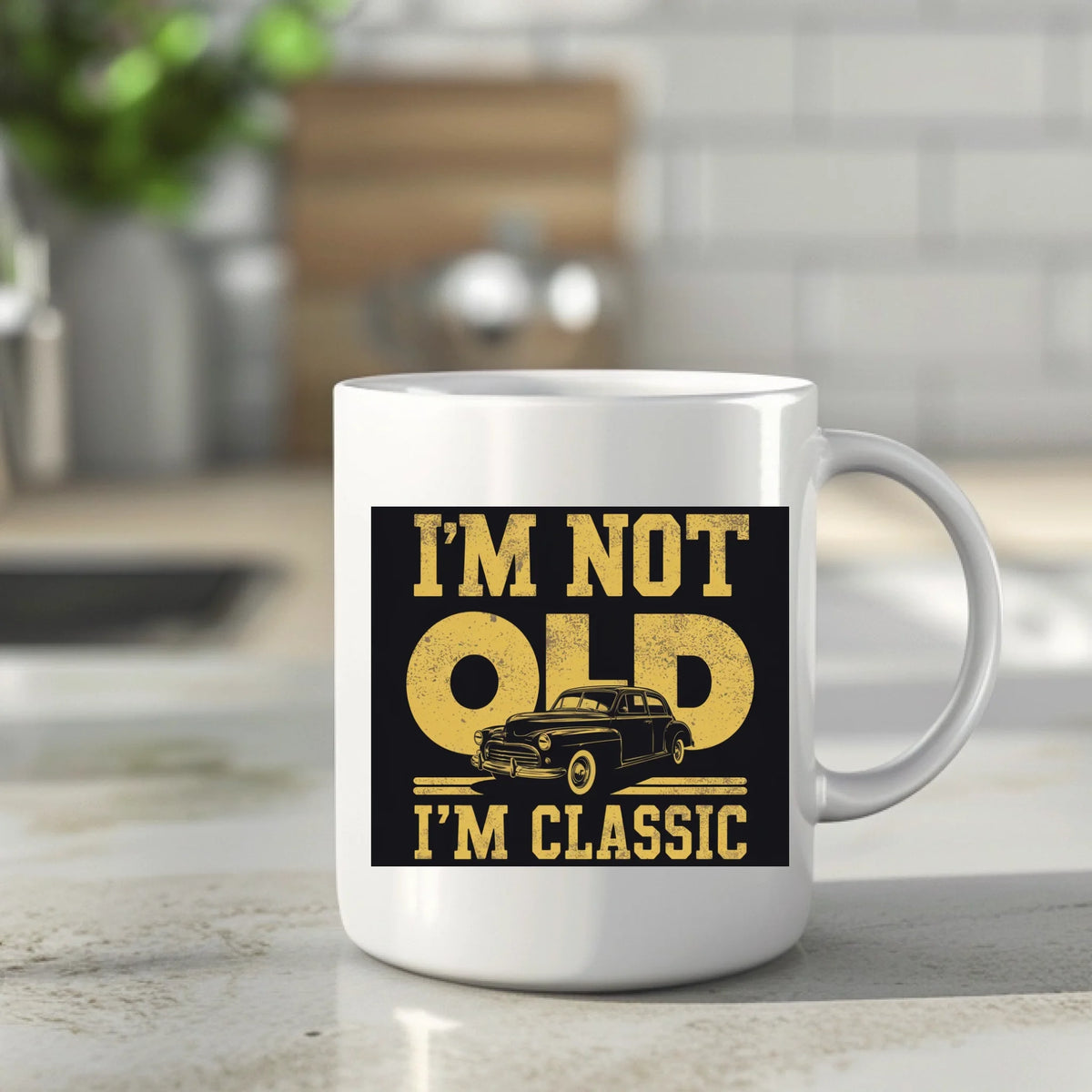 I'm Not Old I'm Classic - Mug