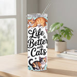 Life Is Better With cats - Tumbler